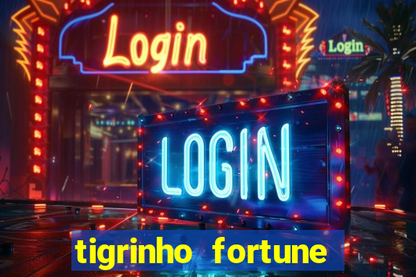 tigrinho fortune dinheiro infinito